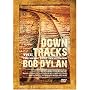 Down the Tracks: The Music That Influenced Bob Dylan
