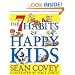 The 7 Habits of Happy Kids