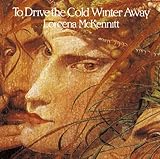 To Drive the Cold Winter Away