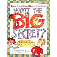 What's the Big Secret?: Talking about Sex with Girls and Boys