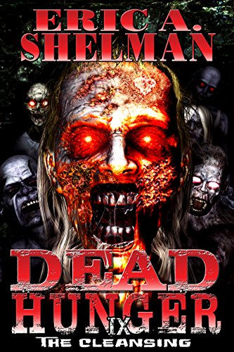 Dead Hunger IX: The Cleansing