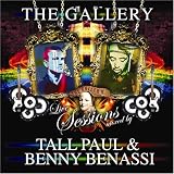 The Gallery - Live Sessions: Mixed By Tall Paul & Benny Benassi