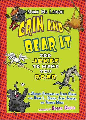 Grin and Bear It: Zoo Jokes to Make You Roar (Make Me Laugh! (Lerner Publishing Group)) Picture