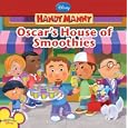 Handy Manny: Oscar's House of Smoothies (Handy Manny (8x8))