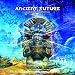 Ancient Future [RARE]