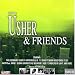 Usher and Friends
