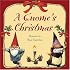 A Gnome's Christmas