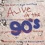 Alive in the 90's 1-3