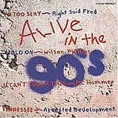 Alive in the 90's 1-3