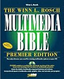 The Winn L. Rosch Multimedia Bible