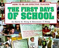 The First Days Of School: How To Be An Effective Teacher