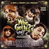 -  Who Got It-Pt. 2 the Answer