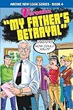 Veronica, my father's betrayal