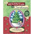 The Adventure Of Christmas (Helping Children Find Jesus In Our Holiday Traditions) (Hardcover)