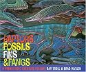 Raptors, Fossils, Fins and Fangs: A Prehistoric Creature Feature