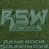 Renegade Soundwave in Dub by Renegade Soundwave (2013-09-17)【並行輸入品】