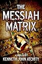 The Messiah Matrix