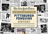 NY Times Newspaper - Greatest Moments in Pittsburgh Penguins History