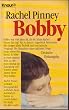 Bobby. Aufbruch eines autistischen Kindes zu neuem Leben.
