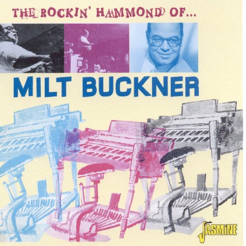 Milt Buckner - The Rockin