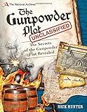 The gunpowder plot unclassified : secrets of the gunpowder plot revealed