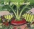 Le Gros Navet