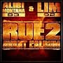 Rue 2 ~ Alibi Montana & Lim