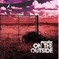 On The Outside [CD + DVD]