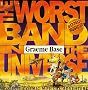 Worst Band in the Universe Worst Band in the Universe
