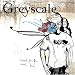 Greyscale - Discord for the Dead Kid