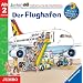 Wieso? Weshalb? Warum? - Junior. Der Flughafen