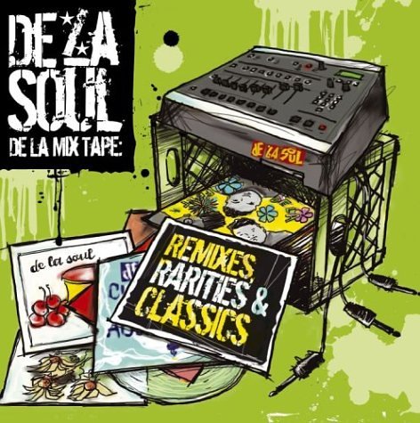 De La Soul - De La Mix Tape: Remixes, Rarities and Classics - Zortam Music