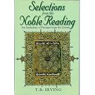 Click here to buy Selections From The Noble Reading: An Anthology Of Passages From the Quran.
