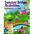 Summer Bridge Activities: Kindergarten to 1st Grade (Summer Bridge Activities)