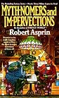 Myth-Nomers and Im-Pervections (Myth-Nomers & Im-Pervections)