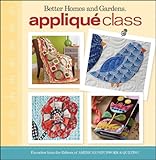 Applique Class (Better Homes & Gardens Crafts) Knowing God: Walking through the Book of Books