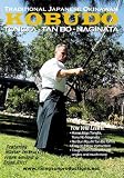 Revue Rising Sun Video Productions Inc.  / Traditional Japanese Okinawan Kobudo Tonfa - Ton Bo - Naginata