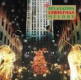 リラクゼーション・クリスマス・メロディー/
