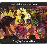 Never Shut Up, Never Surrender (An Audio Collection of Poems)