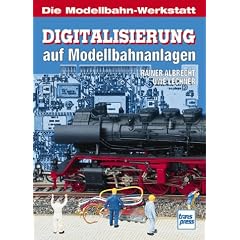 Digitalisierung auf Modellbahnanlagen (Die Modellbahn-Werkstatt) (Gebundene Ausgabe)