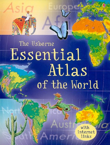 Essential Atlas of the World (Usborne Internet-Linked Children's World Atlas)
