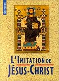 L\'Imitation de Jésus-Christ