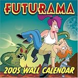 Futurama 2005 Wall Calendar