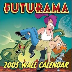 Futurama 2005 Wall Calendar