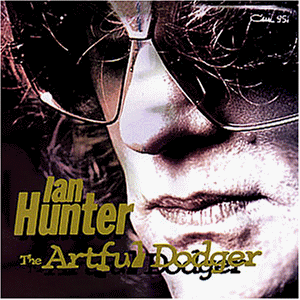 Hunter, Ian - The Artful Dodger - Zortam Music
