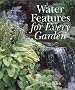 Water Features for Every Garden