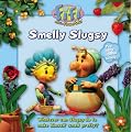 Fifi and the Flowertots - Smelly Slugsy: Read-to-Me Scented Storybook