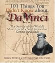 101 Things You Didn't Know About Da Vinci: The Secrets Of The World's Most Eccentric And Innovative Genius Revealed!