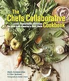 The Chefs Collaborative Cookbook: