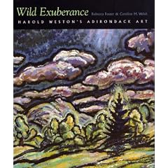Wild Exuberance: Harold Weston's Adirondack Art